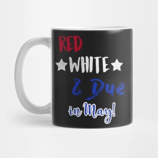 Red White and Due in May Mug